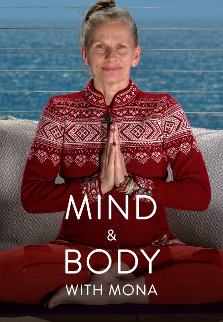 Mind & Body with Mona